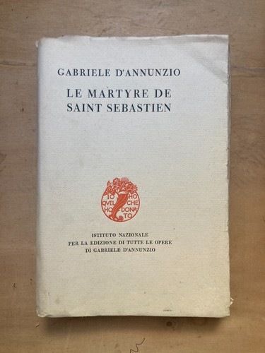 Gabriele annunzio martyre - d'annunzio, le