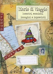 Diario viaggio incontri e - viaggio.,